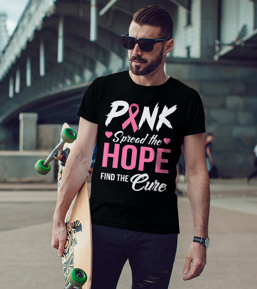 Pink Spread The Hope Find The Cure Breast Cancer Awareness T-Shirt