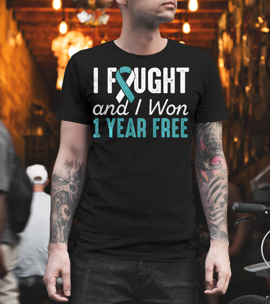 I Fought and I Won 1 Year Free Cervical Cancerversary T-Shirt