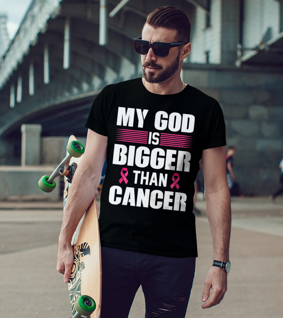 My God Is Bigger Than Cancer Pink Ribbon Breast Cancer Awareness T-Shirt