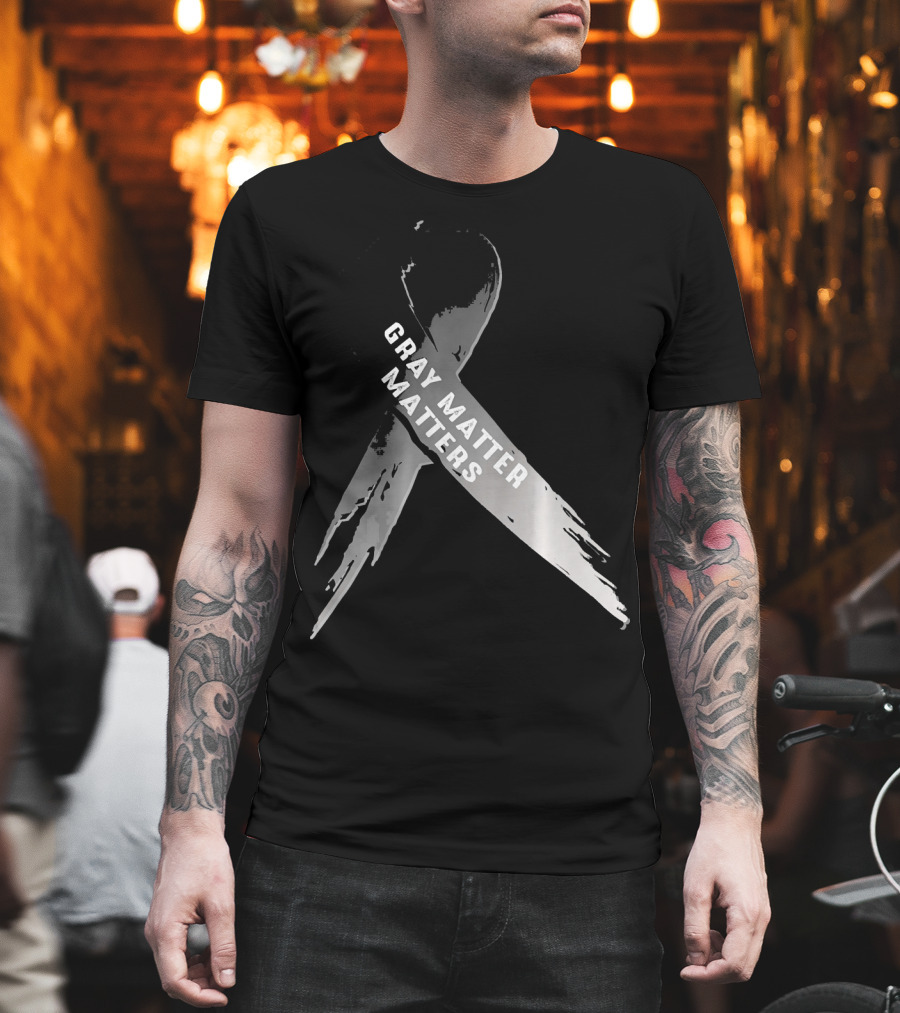 Gray Matter Matters National Brain Tumor Cancer Awareness T-Shirt