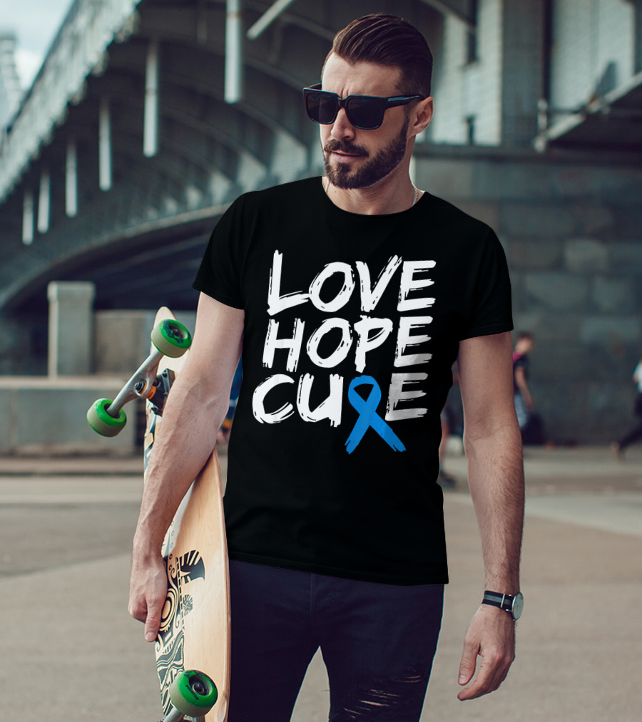 Love Hope Cure Colon Cancer Awareness Blue T-Shirt