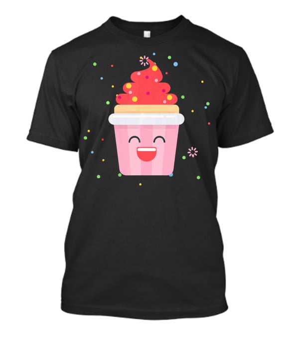 Cupcake Smiley Sweet Dessert Celebration With Sprinkles T-Shirt