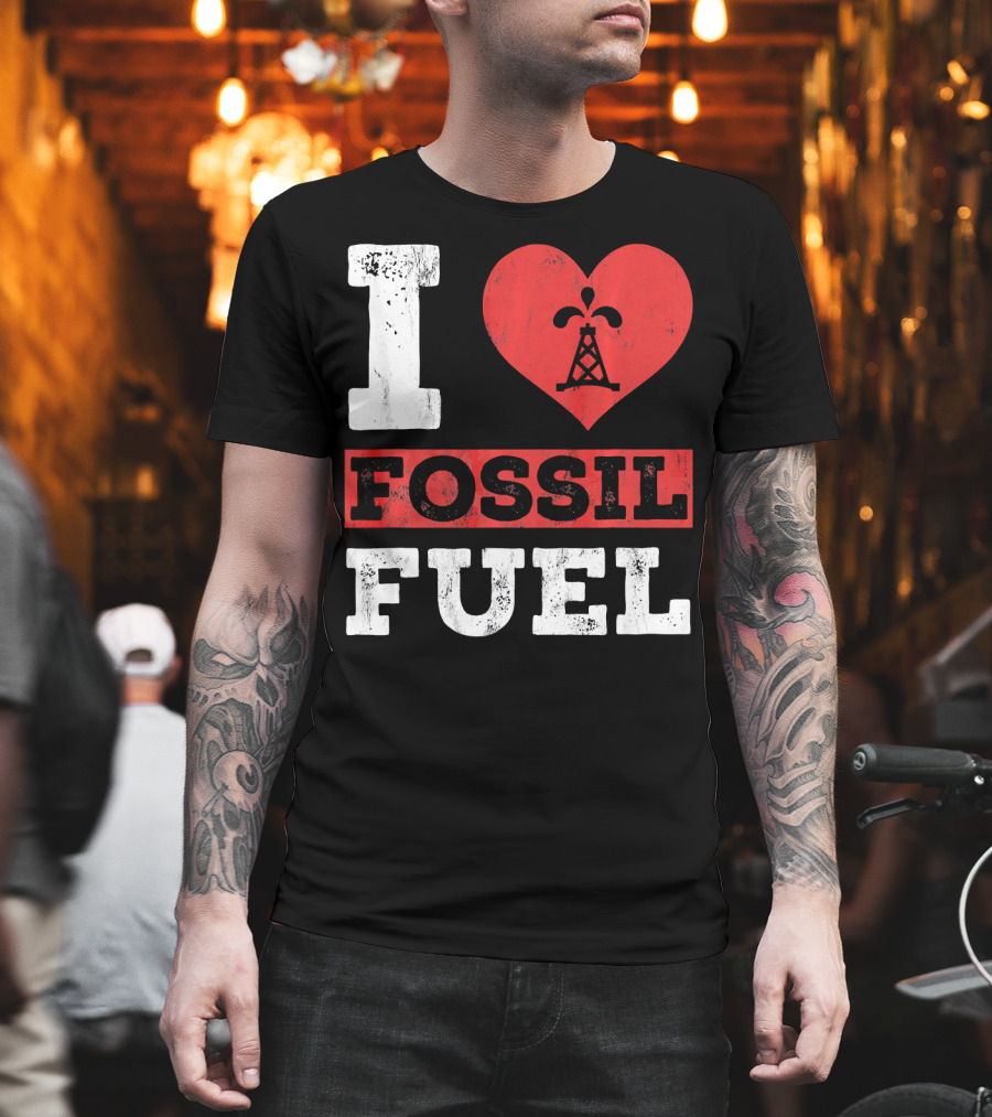 I Love Fossil Fuel Oil Rig Heart T-Shirt