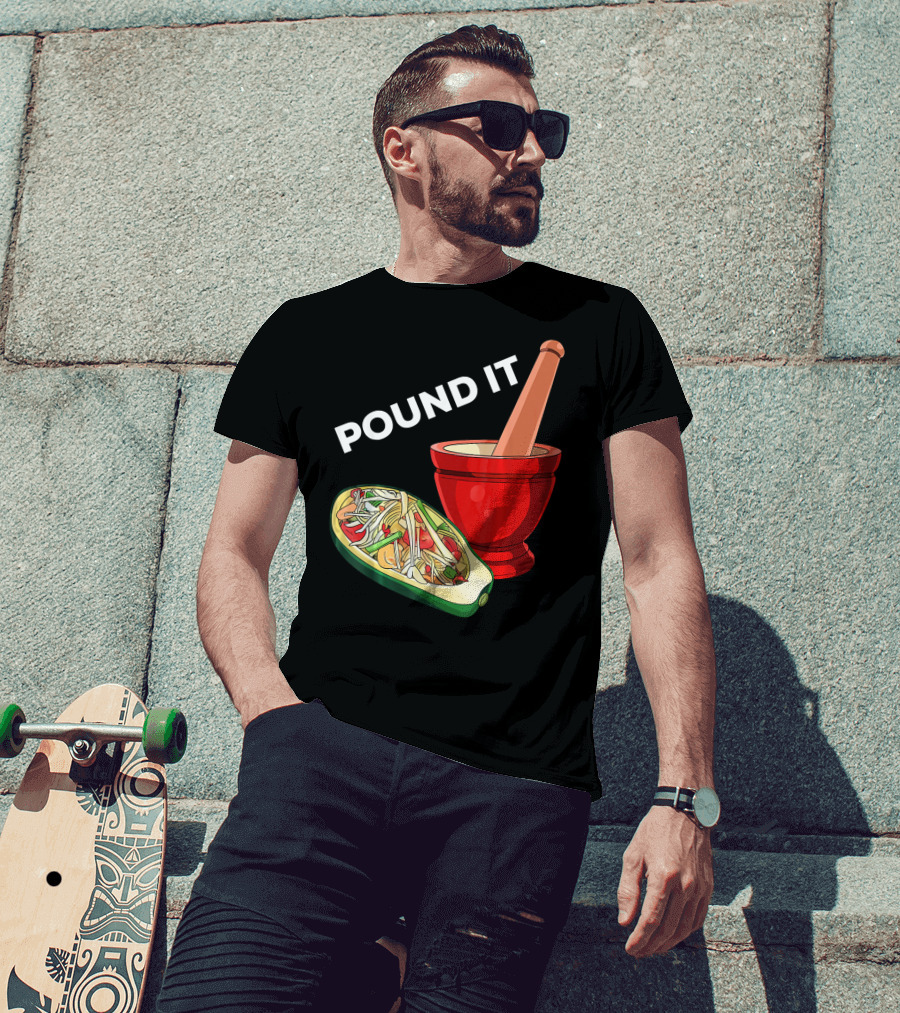 POUND IT Mortar Pestle Green Spicy Thai Papaya Salad T-Shirt