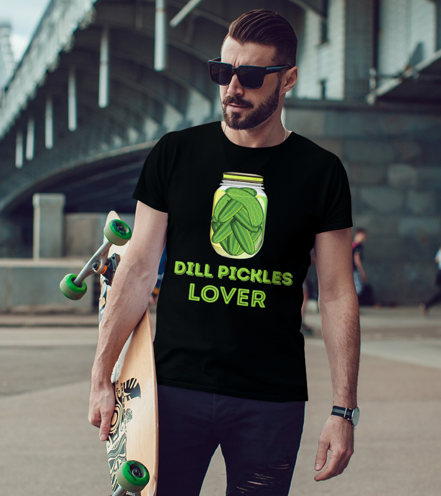 Dill Pickles Lover I Love Pickle T-Shirt