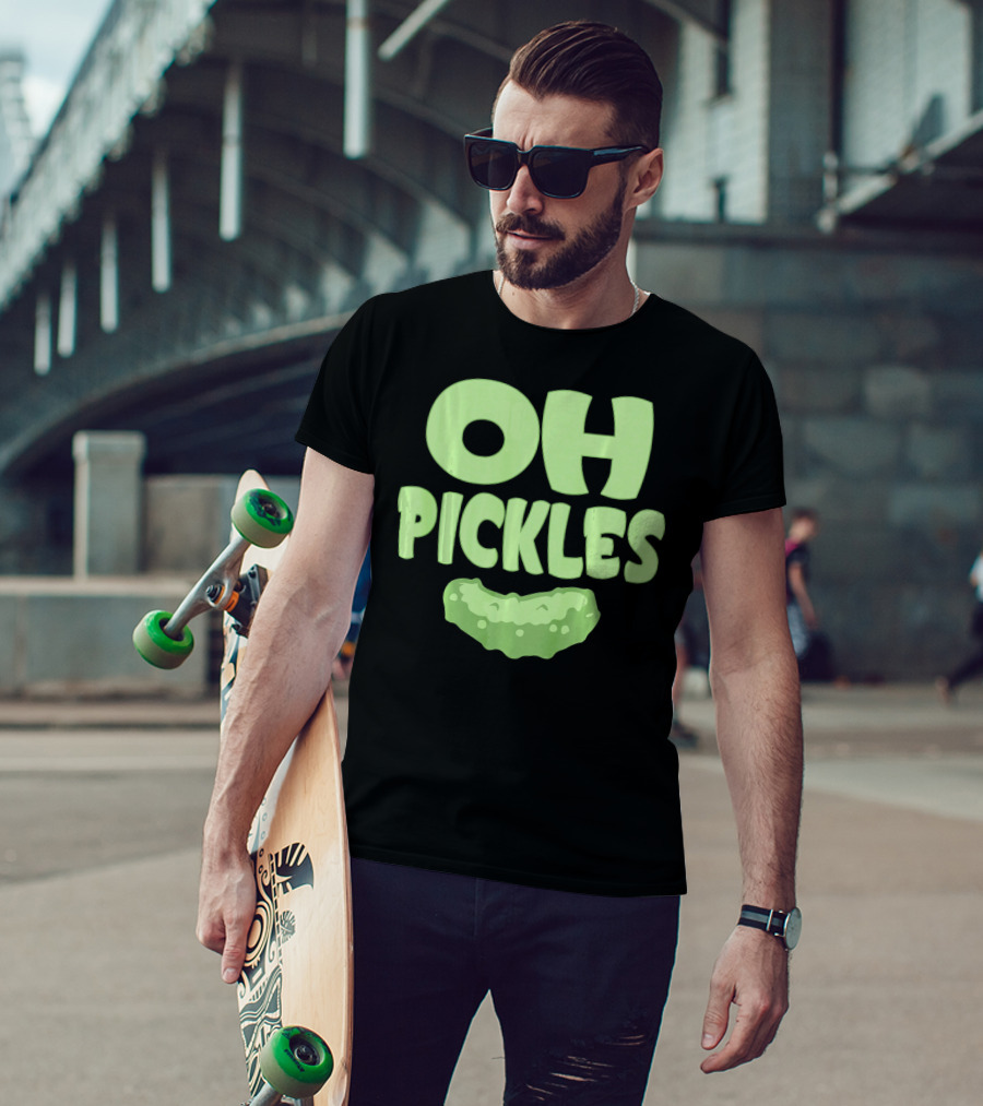 Oh Pickles Funny Pickle Food Lover Humor T-Shirt