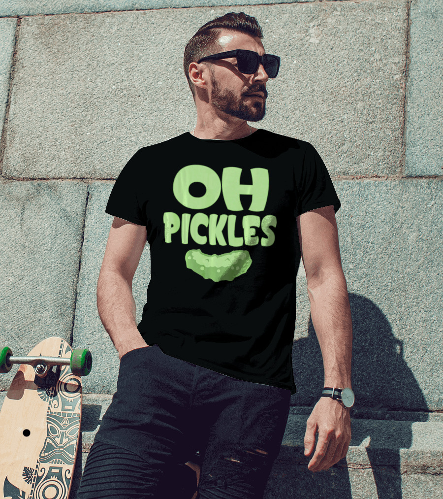 Oh Pickles Funny Pickle Food Lover Humor T-Shirt