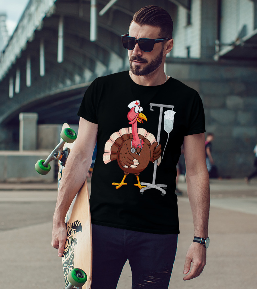 Proud Nurse Turkey Funny Nurse With Stethoscope And IV Stand T-Shirt