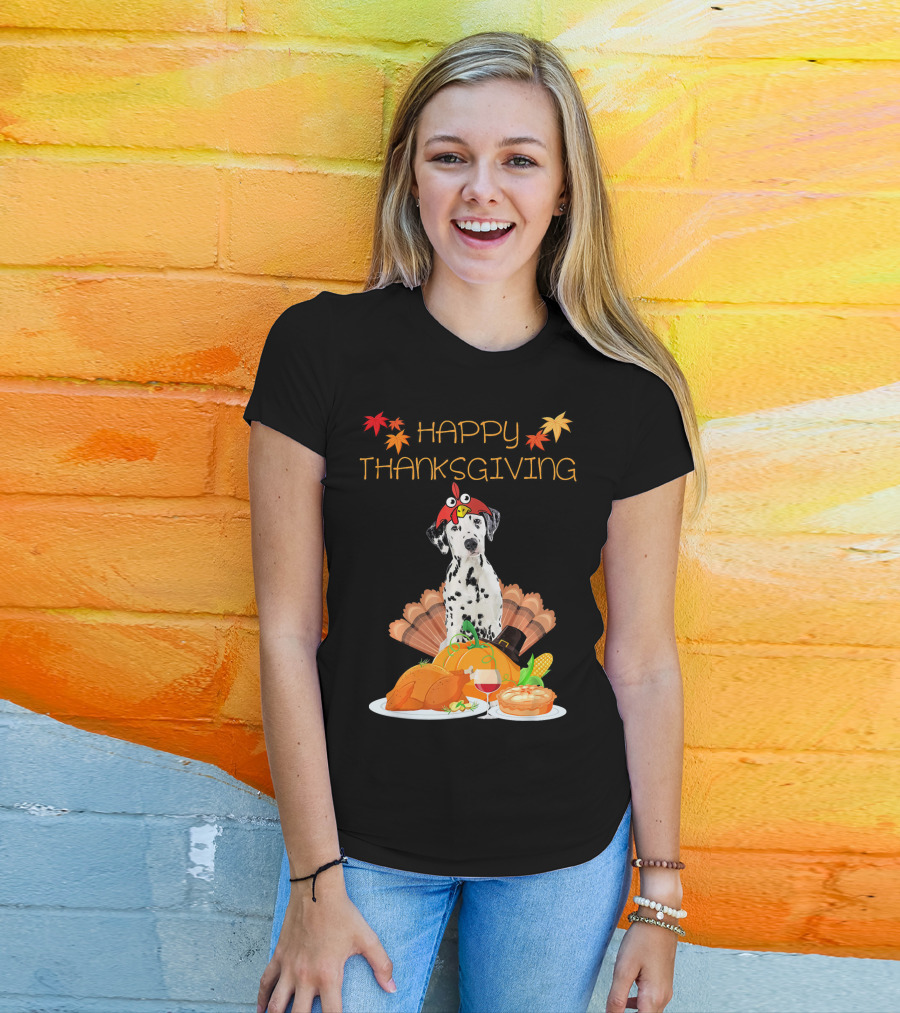 Happy Thanksgiving Dalmatian With Turkey Pumpkin Pie And Fall Leaves T-Shirt