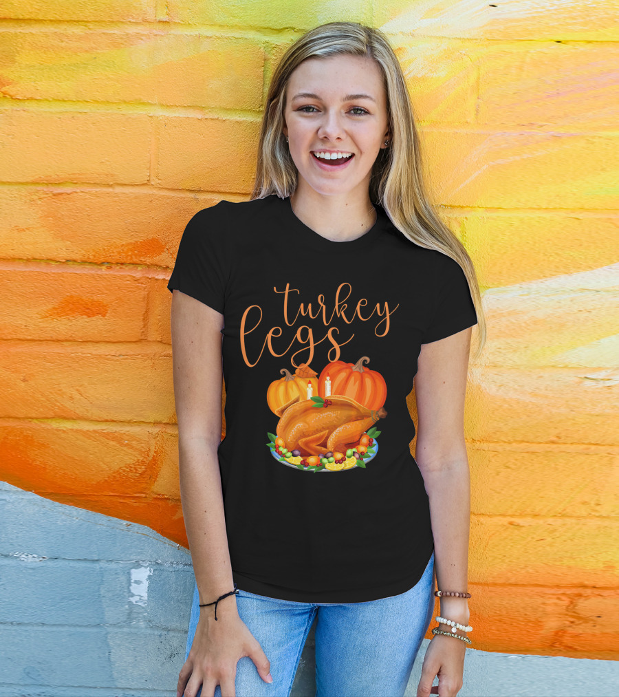 Turkey Legs Thanksgiving Feast With Pumpkins T-Shirt