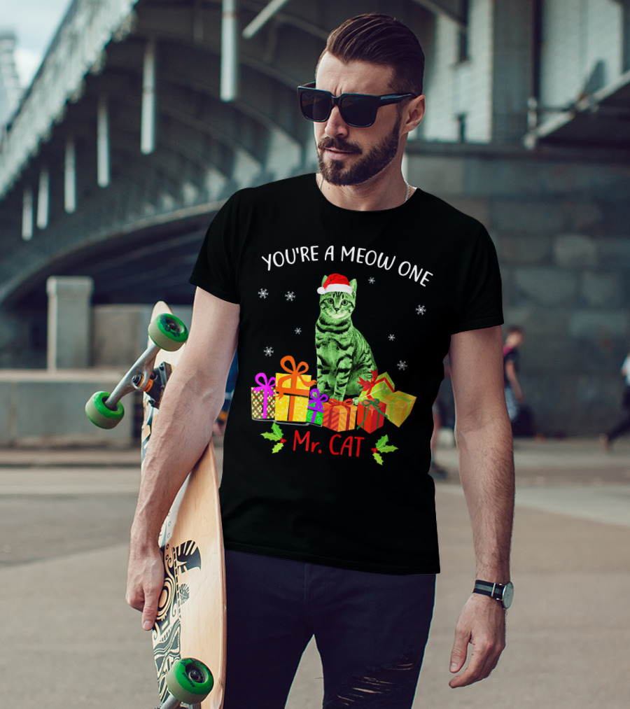 You're A Meow One Mr. Cat Christmas Holiday With Presents And Santa Hat T-Shirt