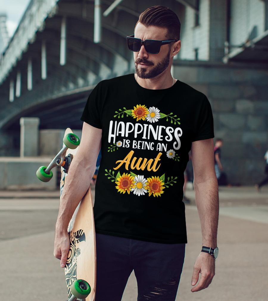 Happiness Is Being An Aunt Sunflowers And Daisies Flowers T-Shirt