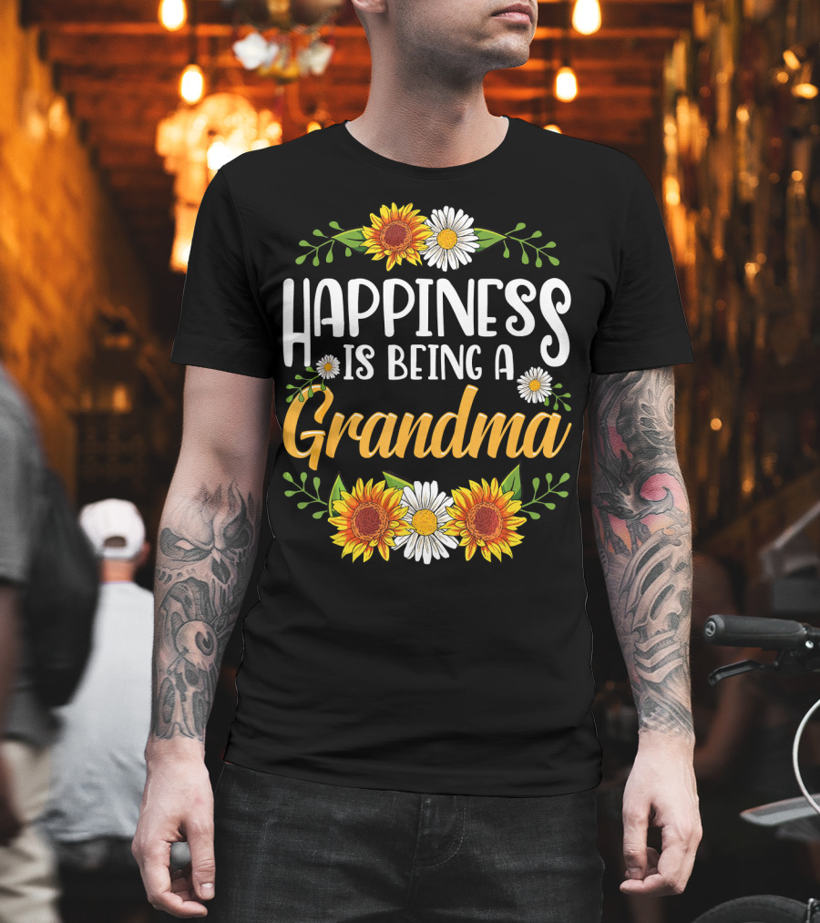 Happiness Is Being A Grandma Sunflower And Daisy T-Shirt