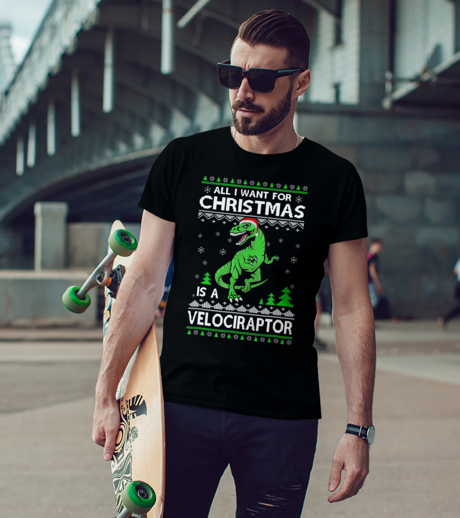 Funny Velociraptor Dinosaur Christmas All I Want Is A Velociraptor T-Shirt
