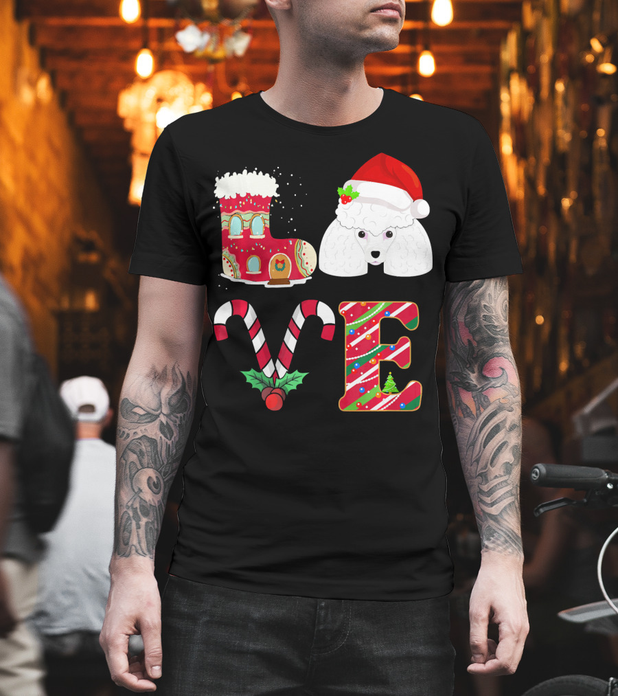 I Love My Poodle Funny Christmas Poodle Candy Cane Santa Hat Holiday Boot T-Shirt