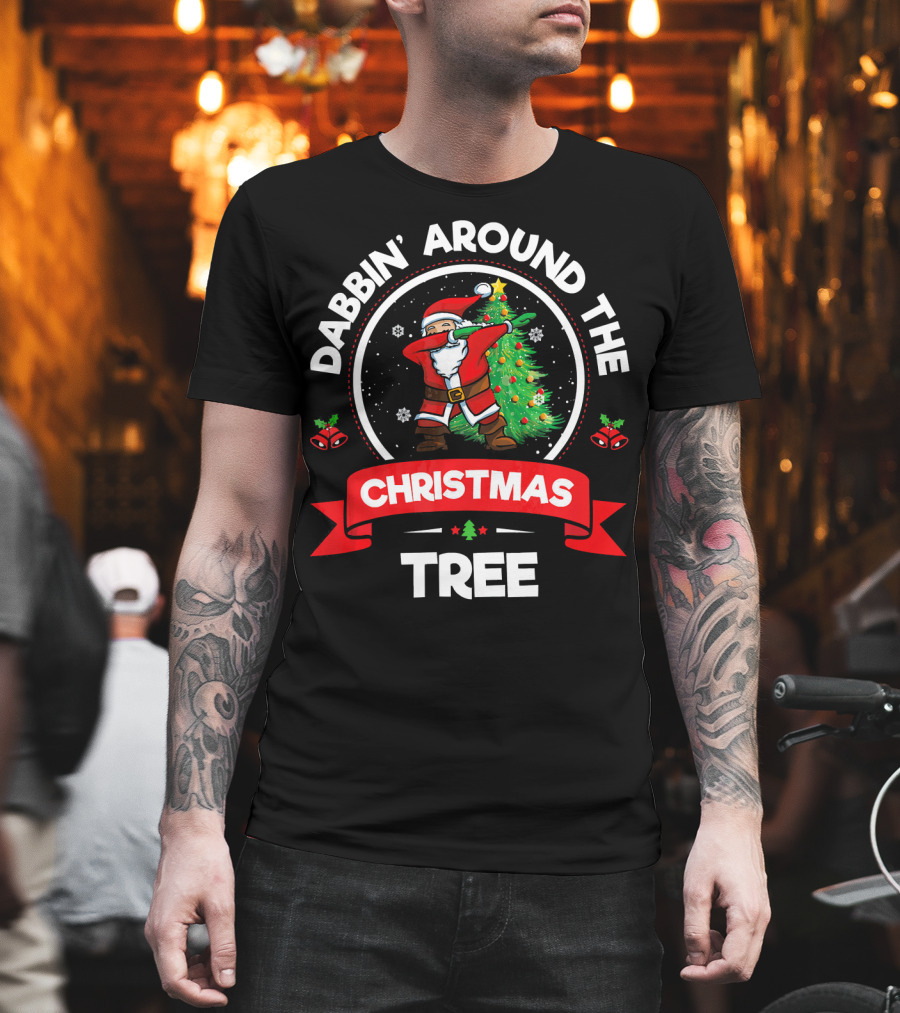 Dabbin' Santa Dancing Around The Christmas Tree Holiday Fun T-Shirt
