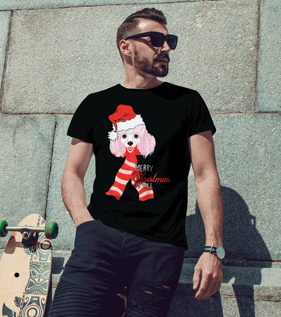Merry Christmas Y'all Poodle Dog In Santa Hat And Scarf T-Shirt