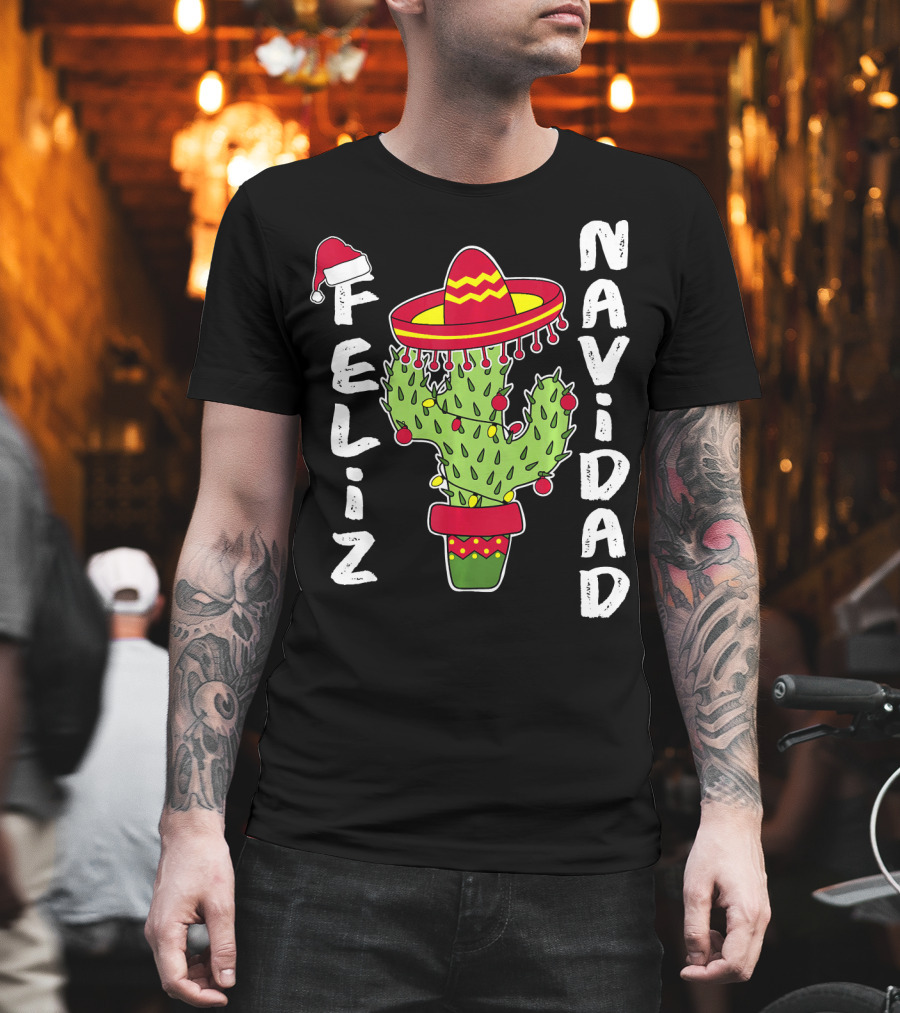 Feliz Navidad Cactus with Santa Hat and Sombrero Holiday Spirit T-Shirt