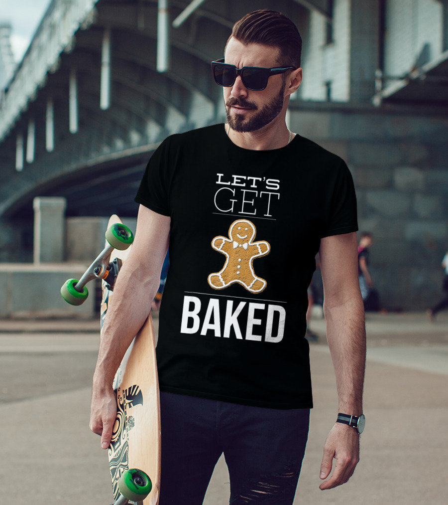 Let's Get Baked Funny Christmas Gingerbread T-Shirt