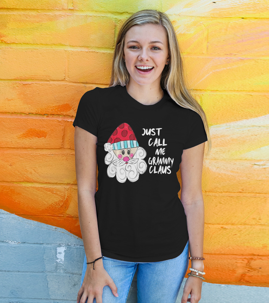 Just Call Me Grammy Claus With Cute Santa Beard And Hat T-Shirt