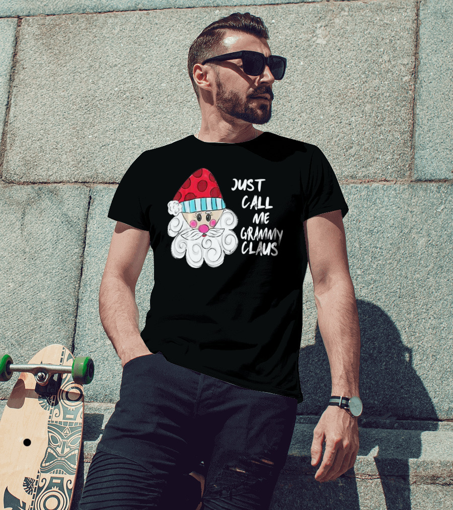 Just Call Me Grammy Claus With Cute Santa Beard And Hat T-Shirt