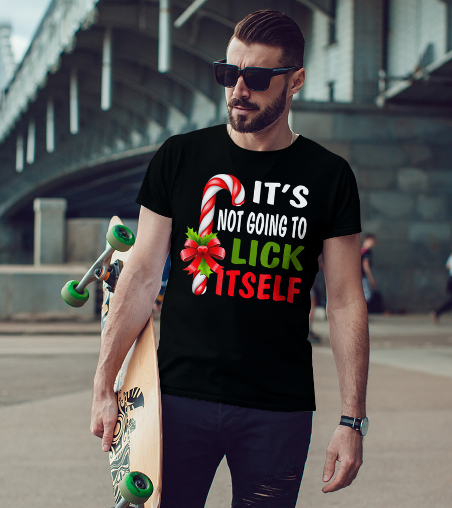 It's Not Going To Lick Itself Candy Cane Bow Christmas Humor T-Shirt