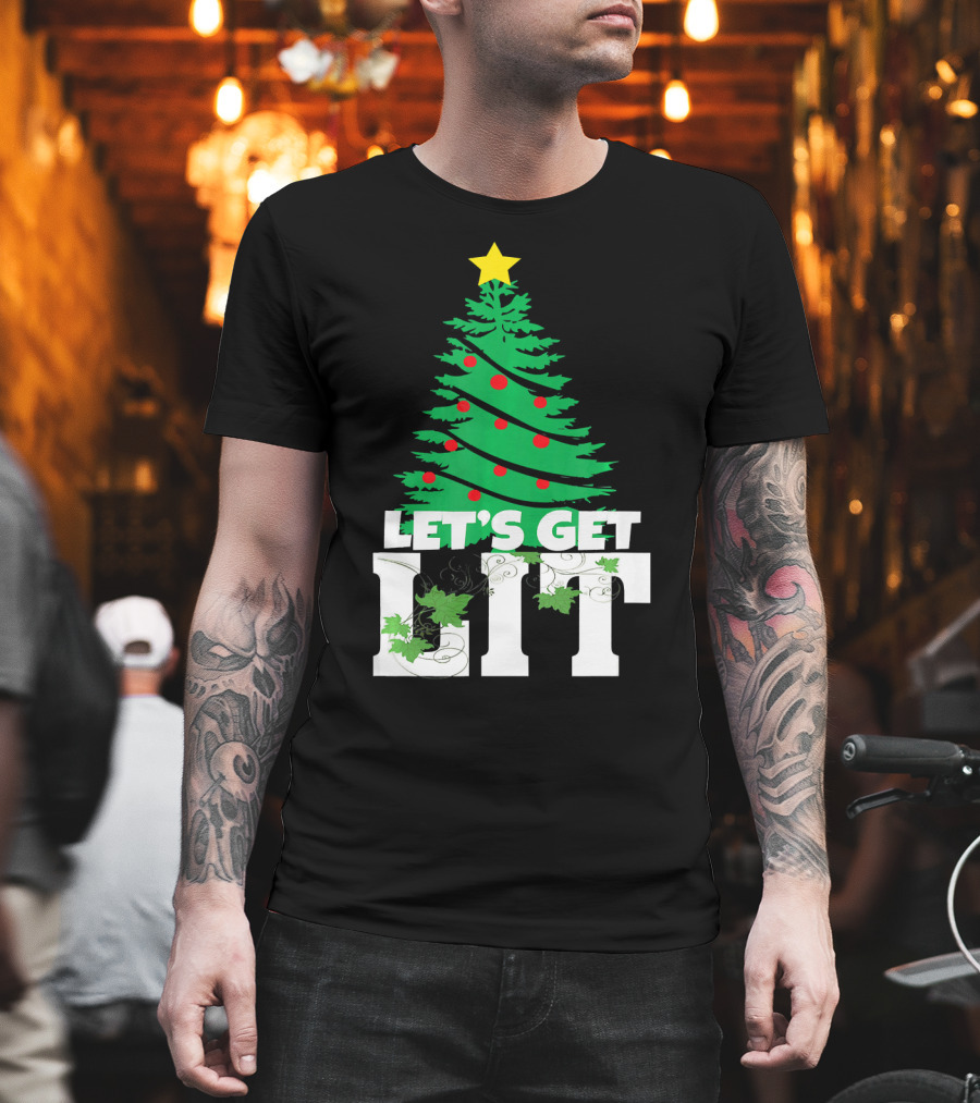 Let's Get Lit Christmas Tree T-Shirt