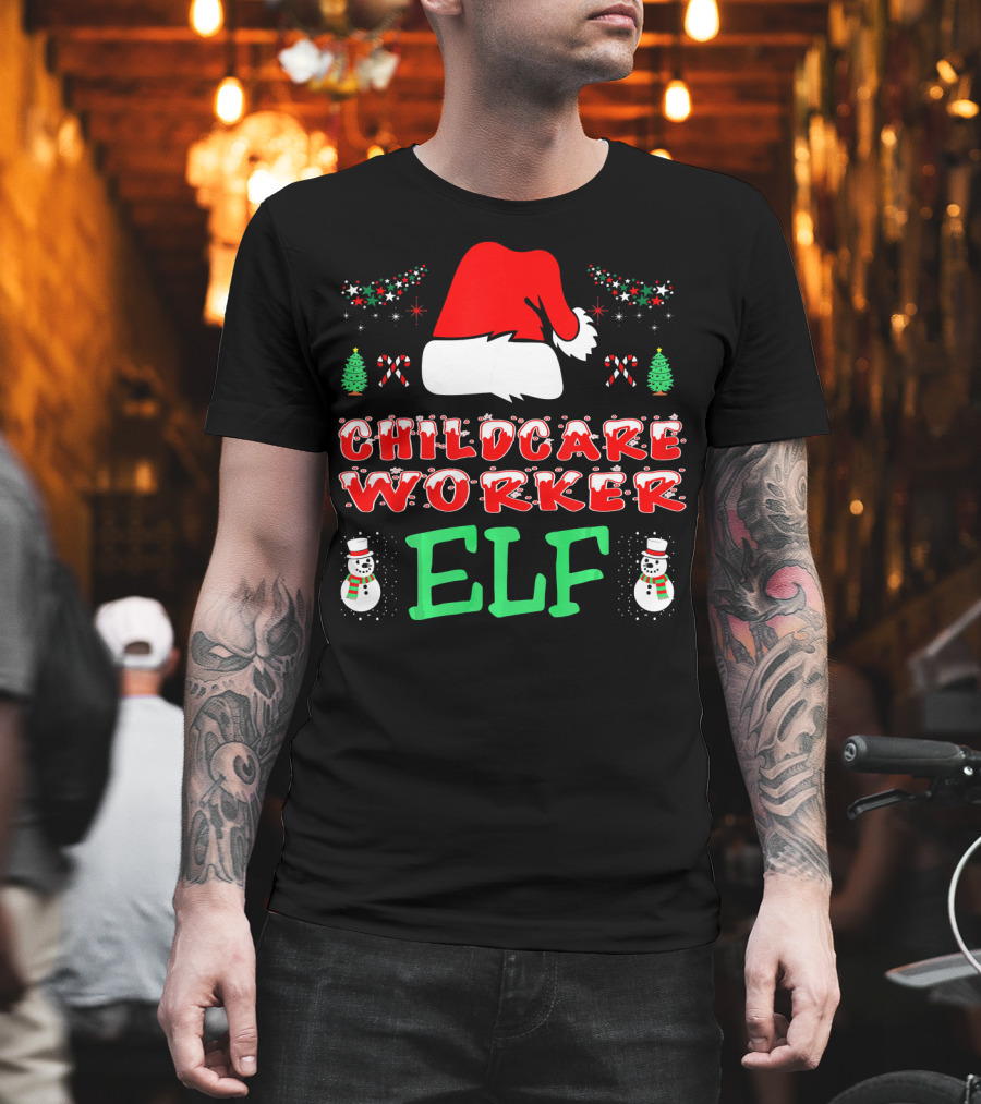 Childcare Worker Elf Santa Hat Candy Canes Snowmen Christmas Trees T-Shirt
