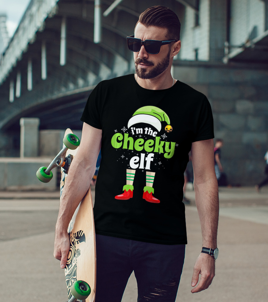 I'm The Cheeky Elf Christmas Family Holiday Fun T-Shirt