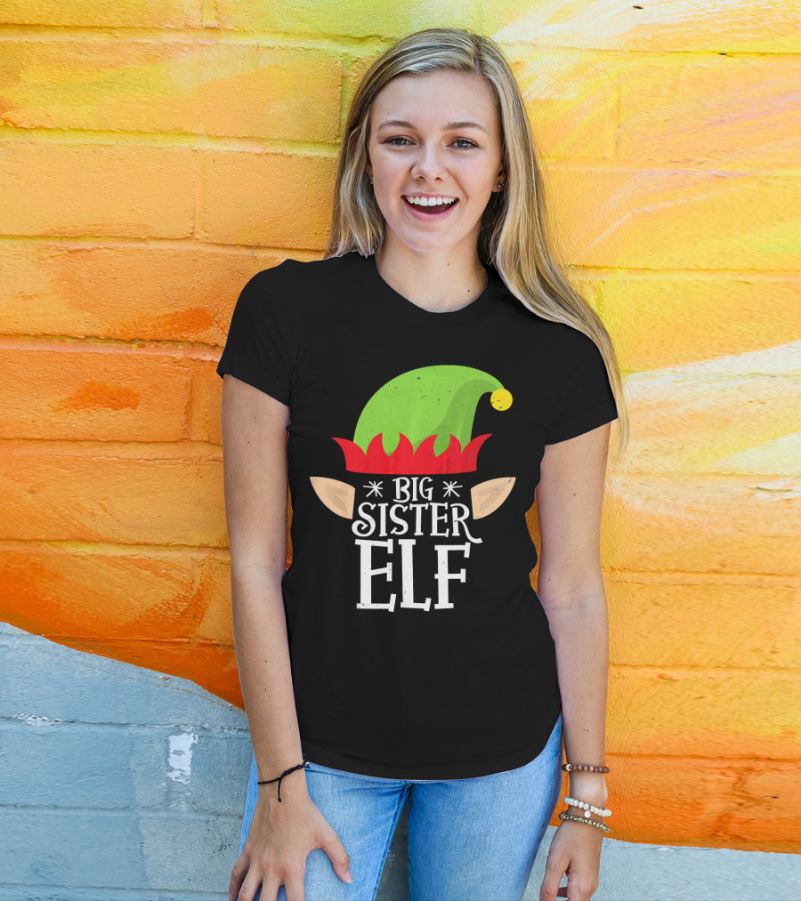 Big Sister Elf Green Hat And Red Trim With Ears T-Shirt