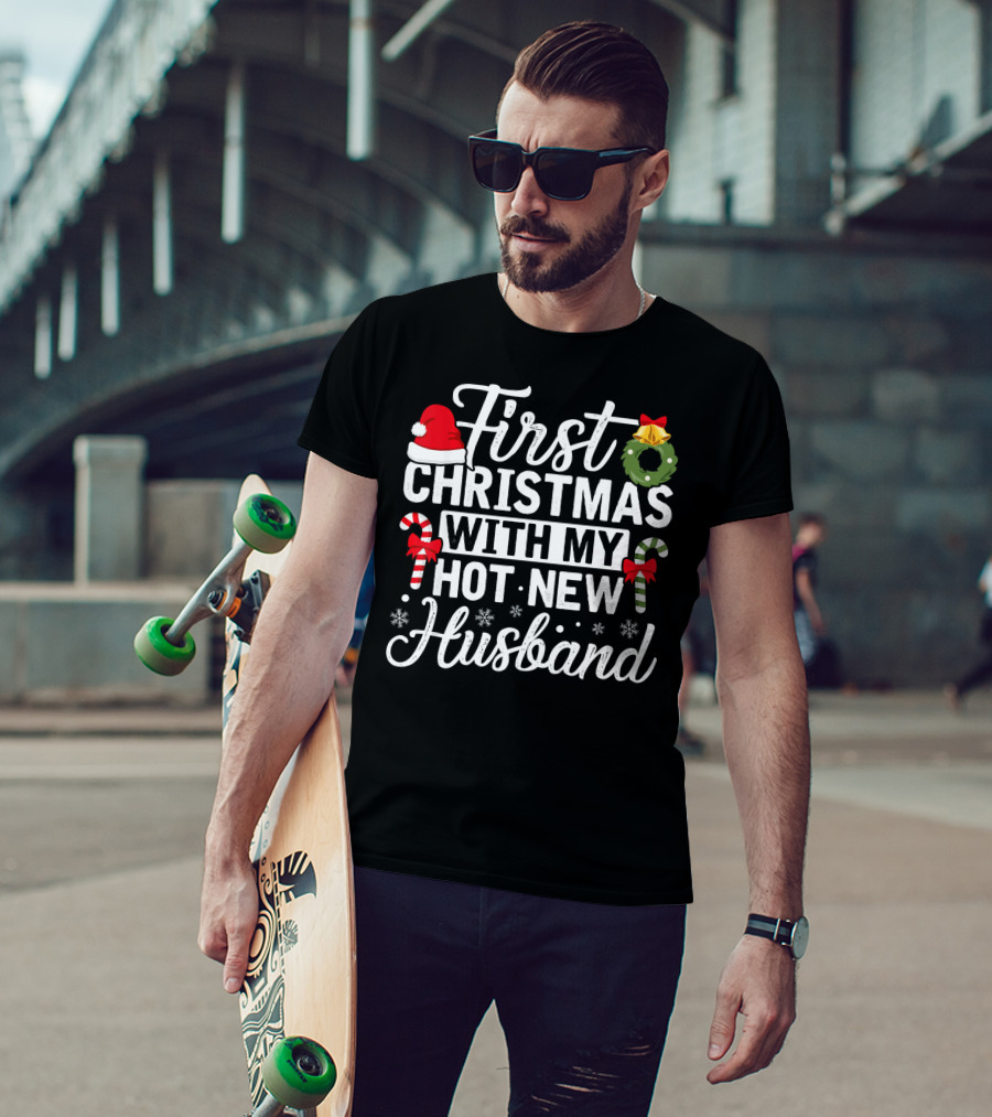 First Christmas With My Hot New Husband Santa Hat Wreath Candy Canes T-Shirt