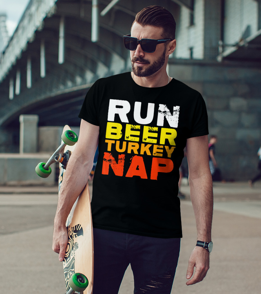 Run Beer Turkey Nap Christmas Din Festive Humor T-Shirt
