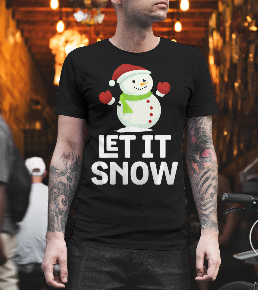 Let It Snow Snowman with Santa Hat and Snowflakes T-Shirt