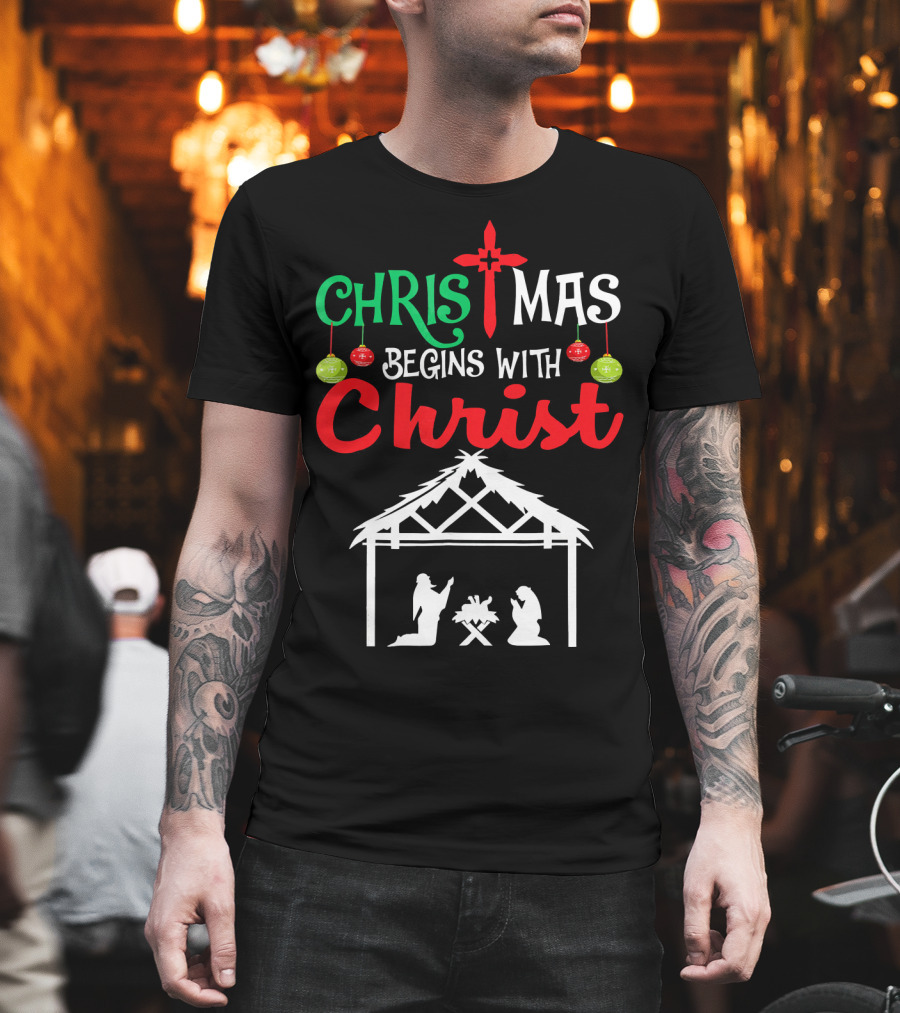 Christmas Begins With Christ Nativity Scene Christian T-Shirt