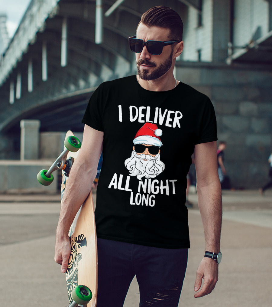 I Deliver All Night Long Santa Claus Sunglasses Christmas T-Shirt