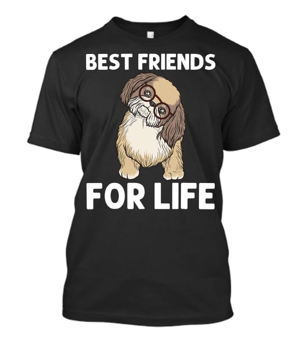 Best Friends For Life Cool Shih Tzu Puppy Pet T-Shirt