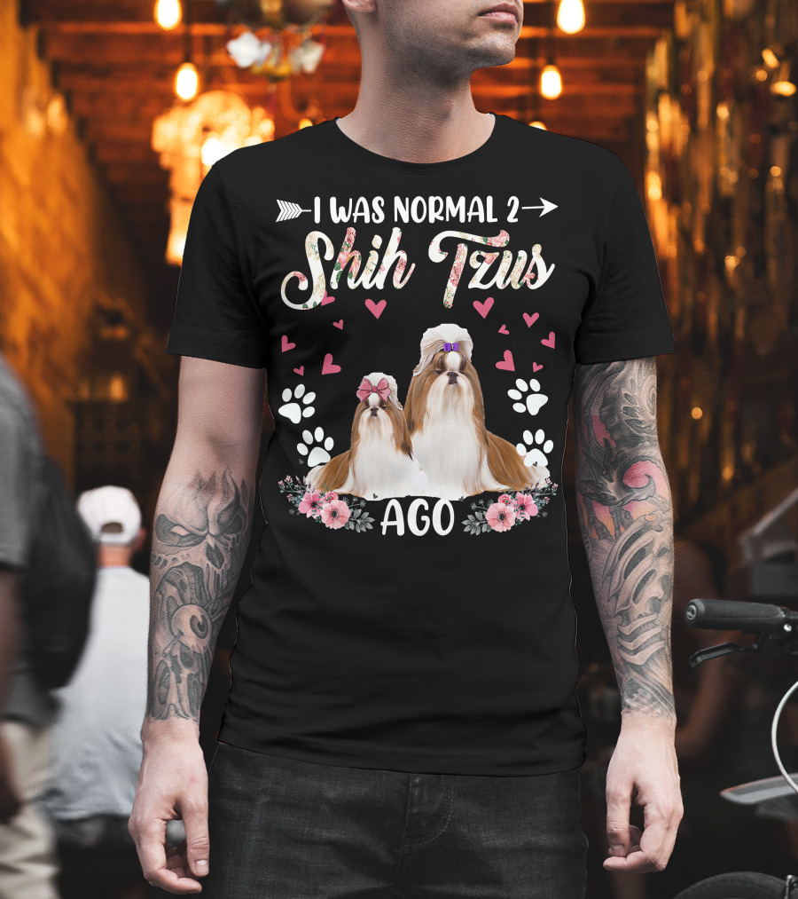 I Was Normal Two Shih Tzus Ago Shih Tzu Floral Hearts T-Shirt
