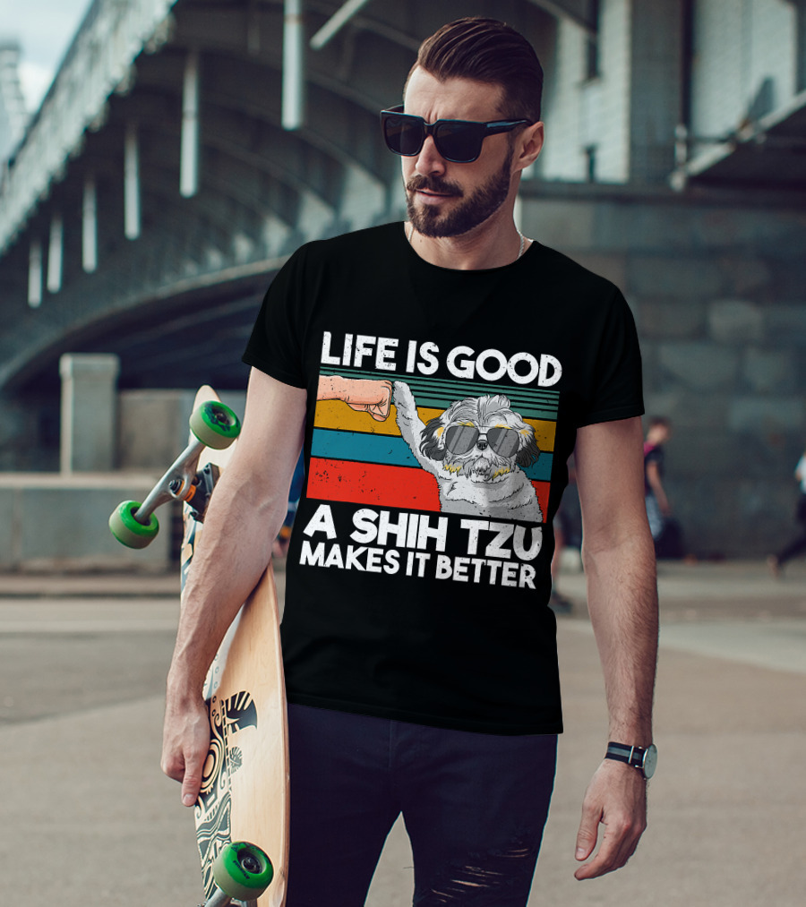 Life Is Good A Shih Tzu Makes It Better Fist Bump Sunglasses Retro Stripes T-Shirt