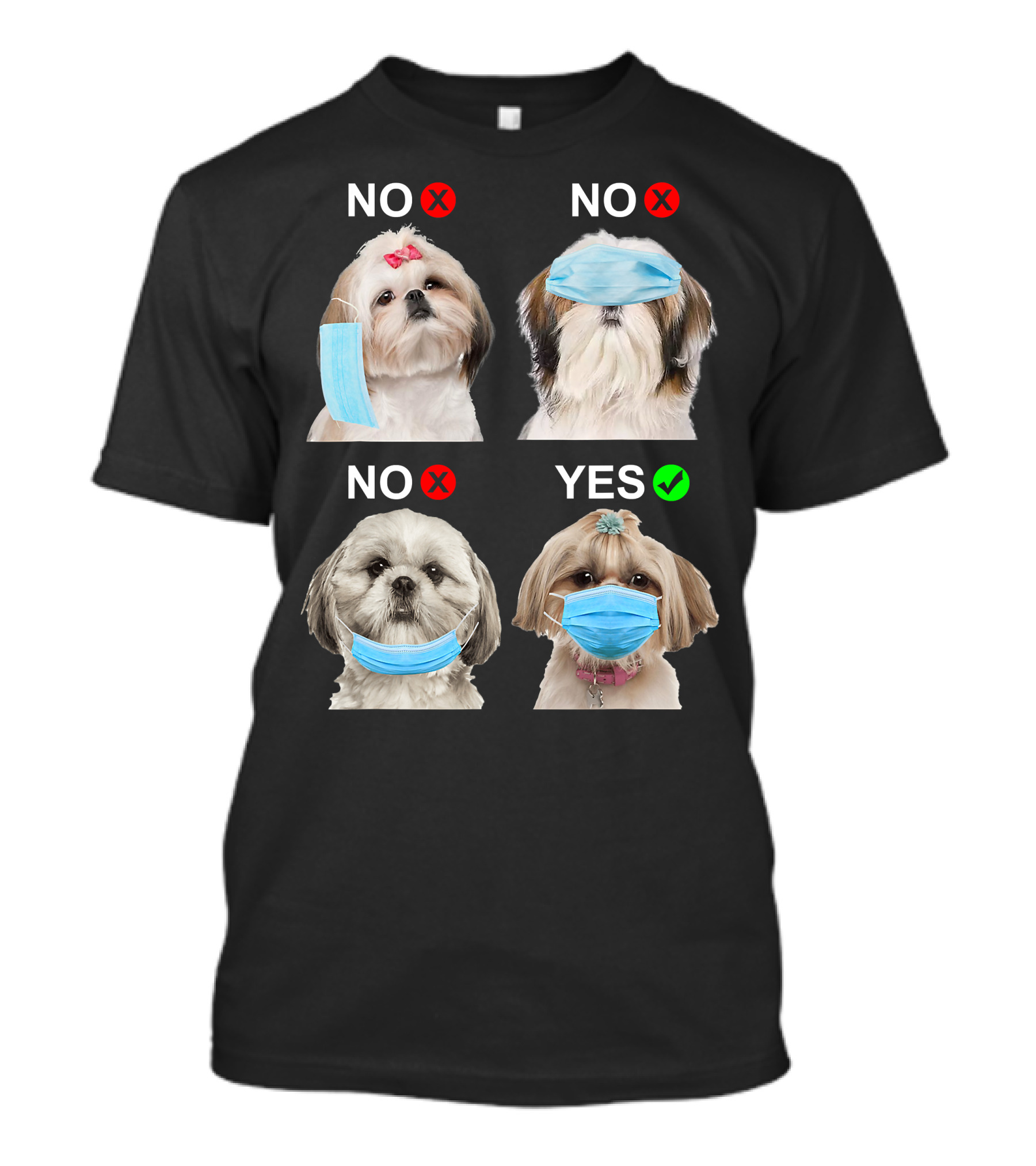 Shih Tzu Wearing Face Mask Correctly Funny Dog Lover Guide T-Shirt