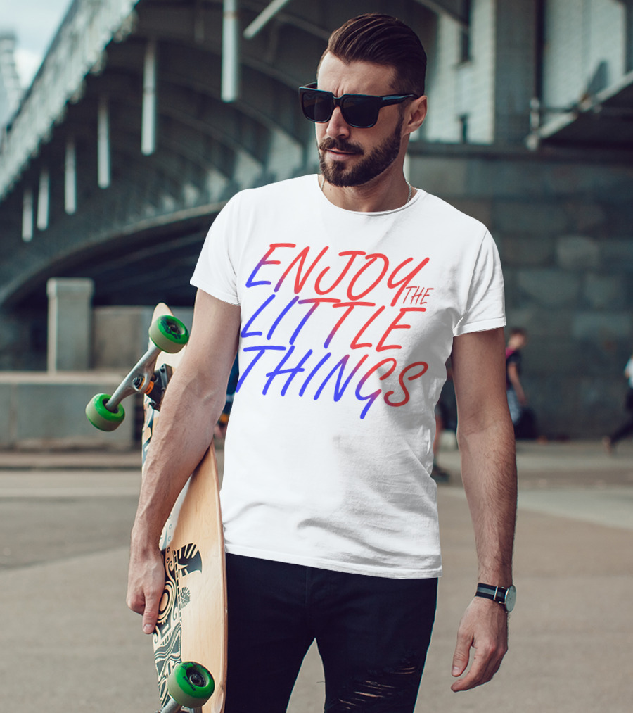 Enjoy The Little Things Gradient Lettering T-Shirt