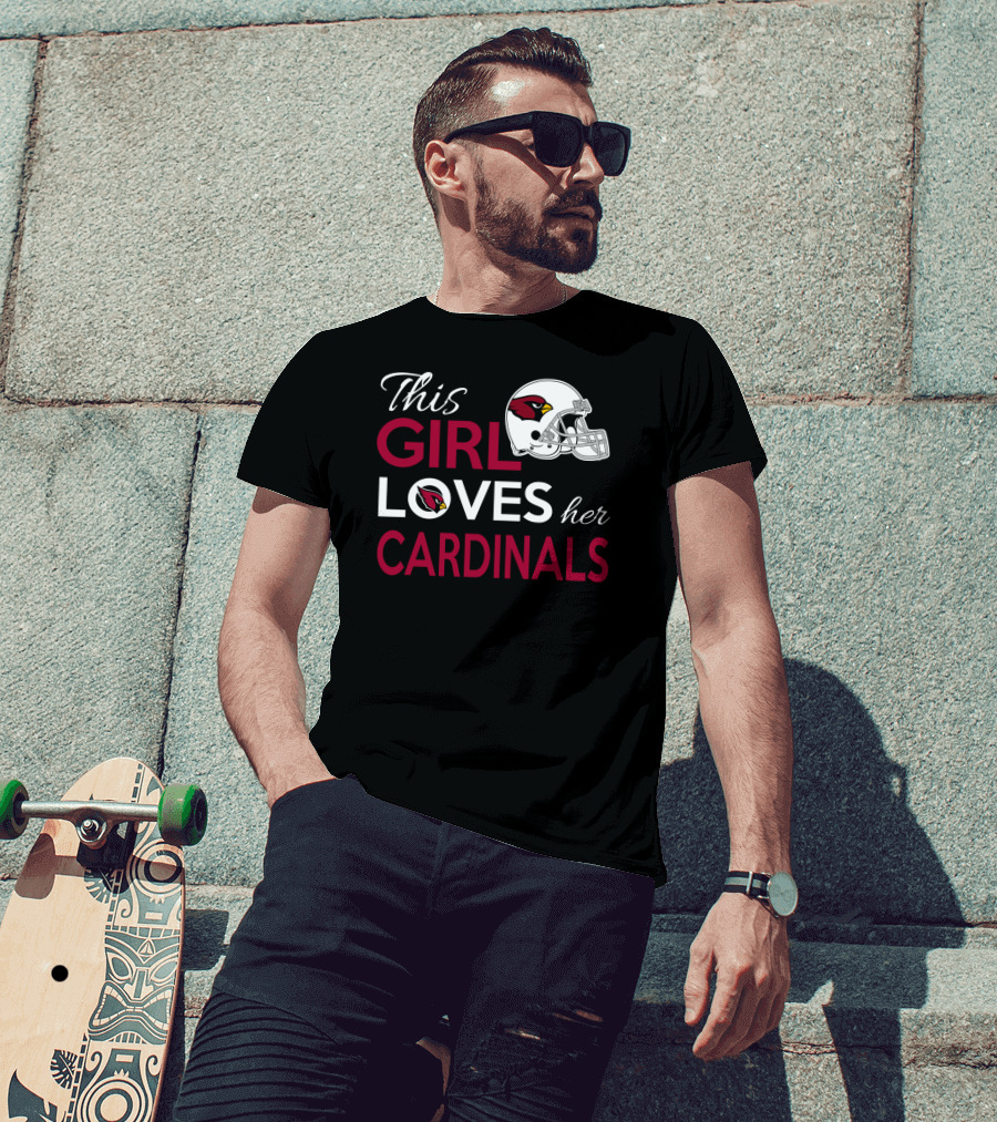 This Girl Loves Her Arizona Cardinals T-Shirt