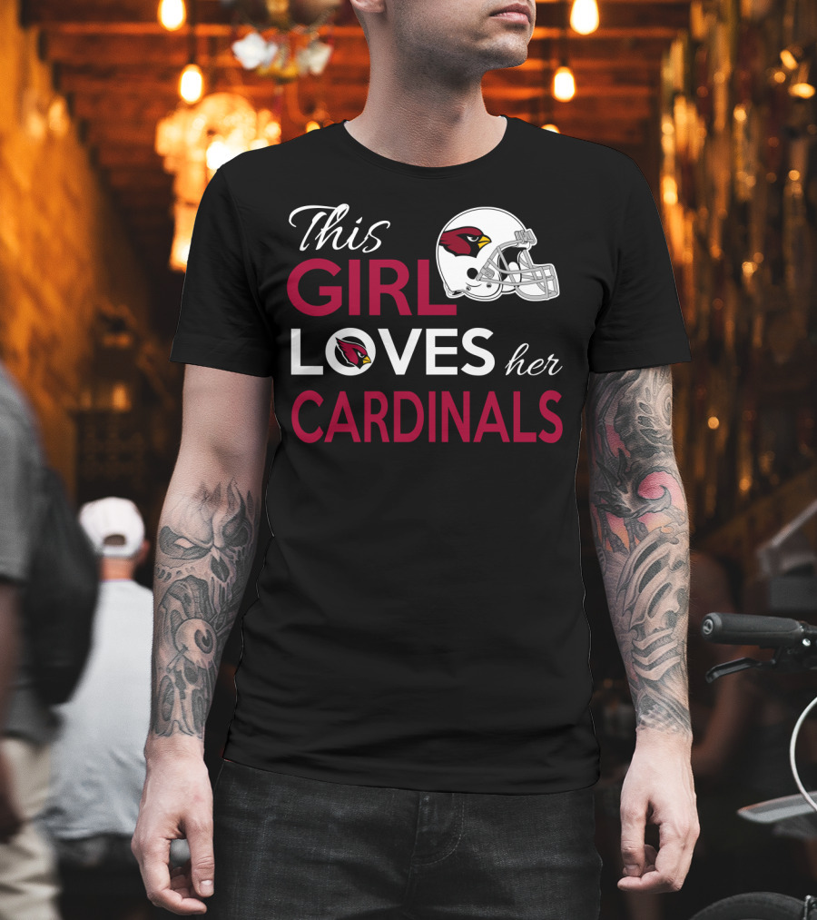 This Girl Loves Her Arizona Cardinals T-Shirt