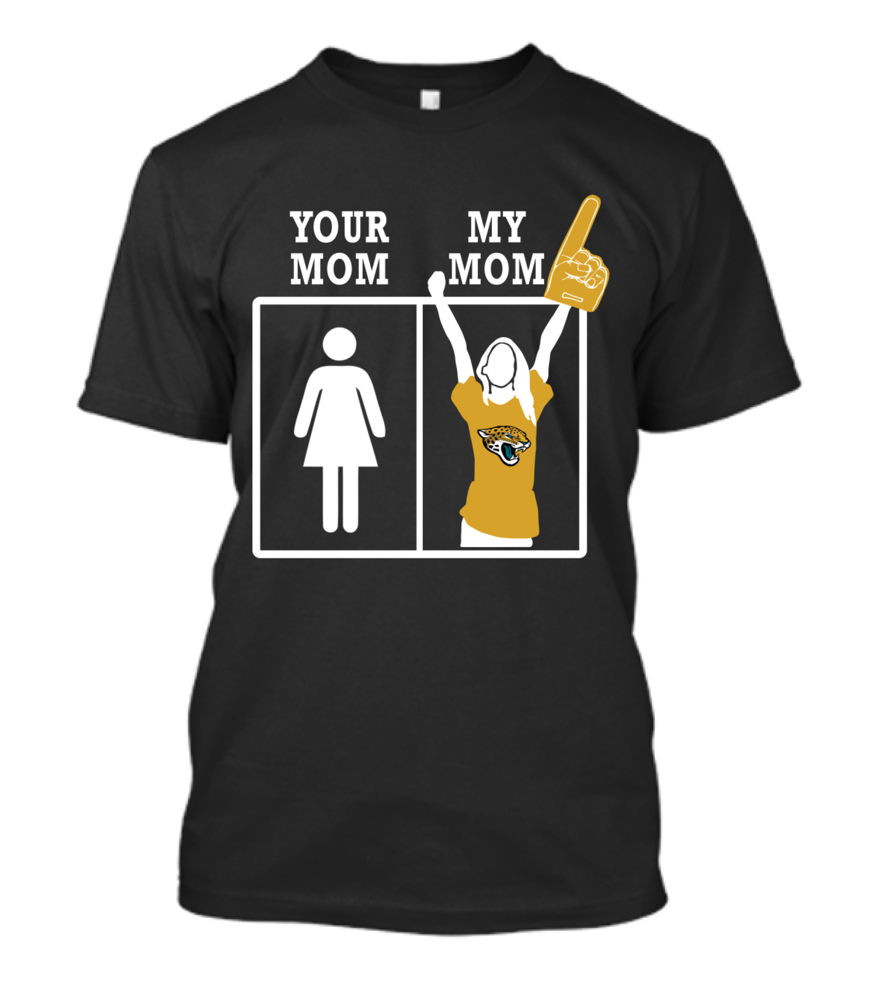 Your Mom My Mom Jacksonville Jaguars Fan T-Shirt