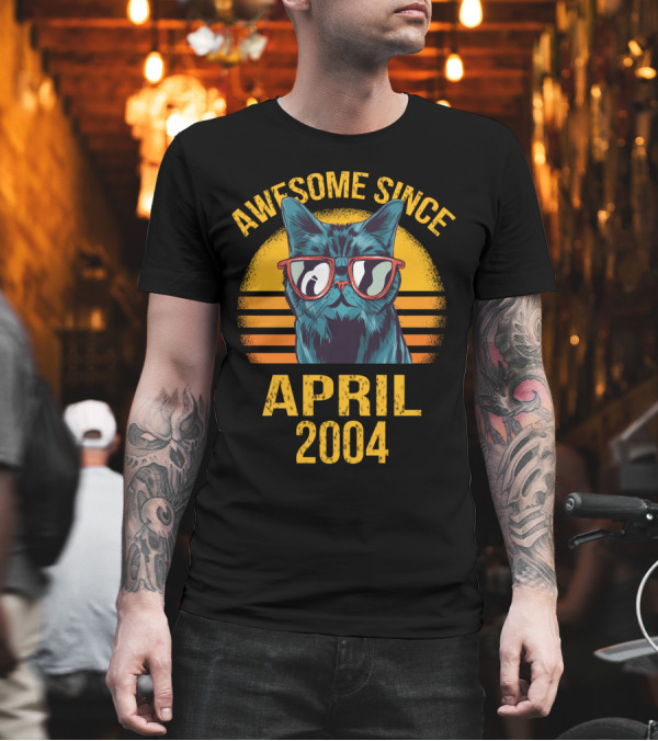 Awesome Since April 2004 Cat With Sunglasses T-Shirt Awesome Since April 2004 Cat With Sunglasses T-Shirt